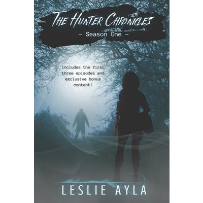 The Hunter Chronicles Season One