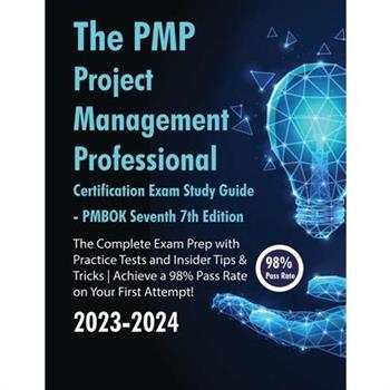 The PMP Project Management Professional Certification Exam Study Guide PMBOK Seventh 7th Edition