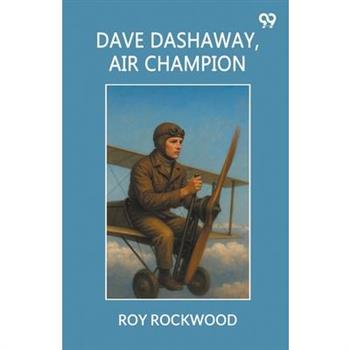 Dave Dashaway, Air Champion