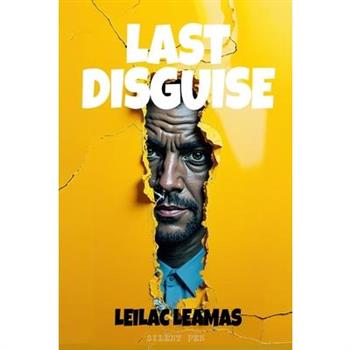 Last Disguise
