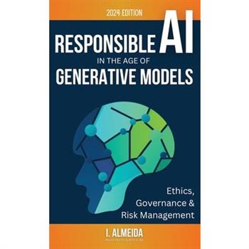 Responsible AI in the Age of Generative Models