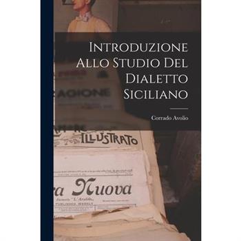 Introduzione Allo Studio del Dialetto Siciliano