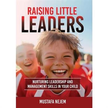 Raising Little Leaders