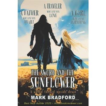 The Sword and the Sunflower