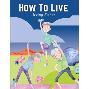 How To Live