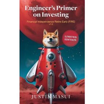 Engineer's Primer on Investing Engineer's Primer on Investing