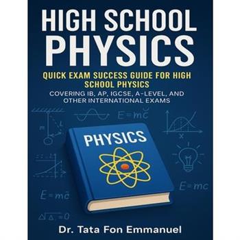 Quick Exam Success Guide for High School Physics