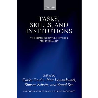 Tasks, Skills, and Institutions