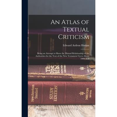 An Atlas of Textual Criticism