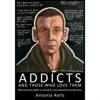 Addicts and Those Who Love Them