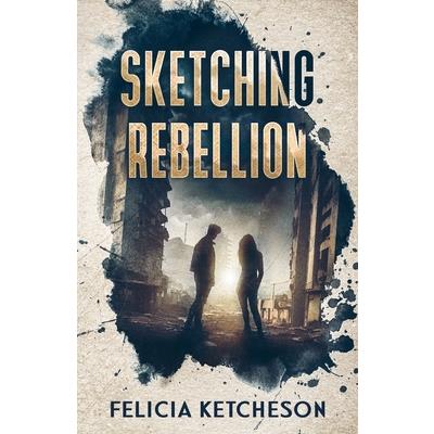Sketching Rebellion