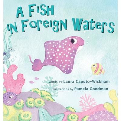 A Fish in Foreign Waters