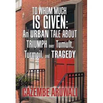 To Whom Much Is Given