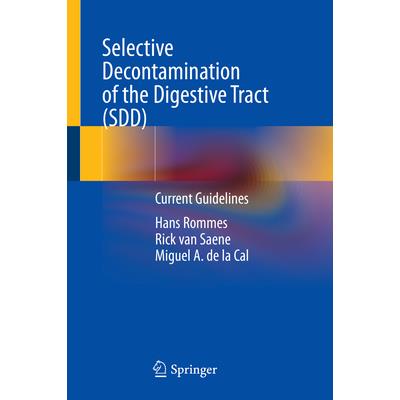 Selective Decontamination of the Digestive Tract (Sdd)