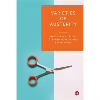 Varieties of Austerity