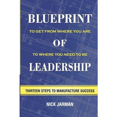 Blueprint of Leadership