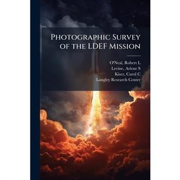 Photographic Survey of the LDEF Mission