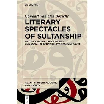 Literary Spectacles of Sultanship