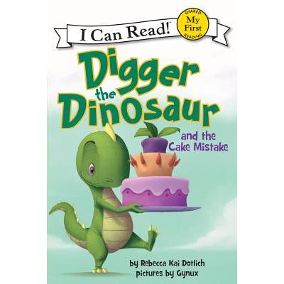 Digger the Dinosaur and the Cake Mistake