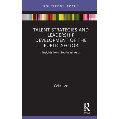 Talent Strategies and Leadership Development of the Public Sector