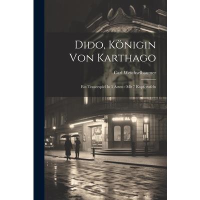 Dido, K繹nigin Von Karthago