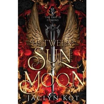 Between Sun and Moon