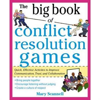 The Big Book of Conflict Resolution Games