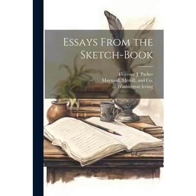 Essays From the Sketch-Book