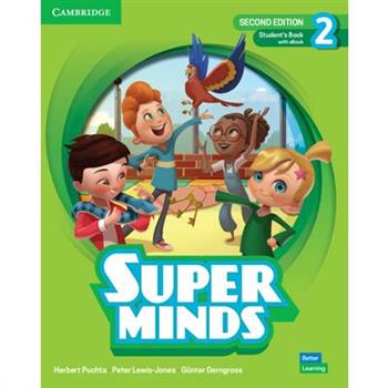 Super Minds Second Edition Level 2 Student’s Book with eBook British English