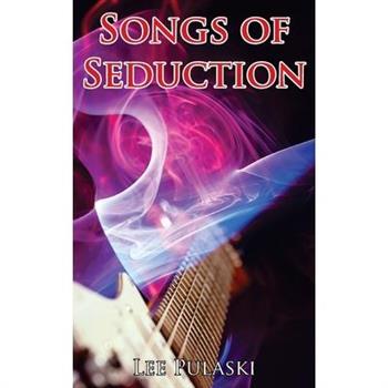 Songs of Seduction