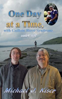 One Day at a Time, with Guillain-Barr矇 Syndrome, and CIDP