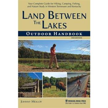 Land Between the Lakes Outdoor Handbook