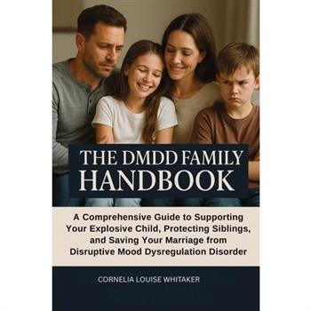 The DMDD Family Handbook