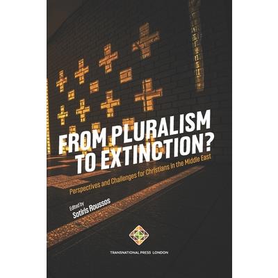 From Pluralism to Extinction?