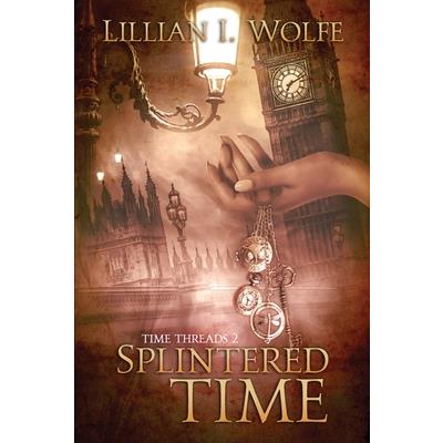 Splintered Time