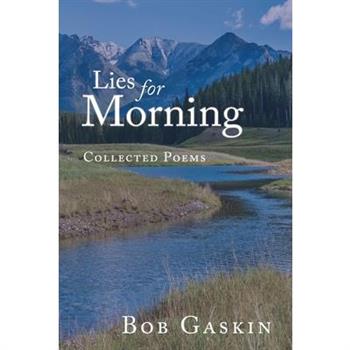 Lies for Morning