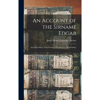 An Account of the Sirname Edgar
