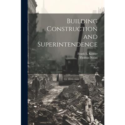 Building Construction and Superintendence