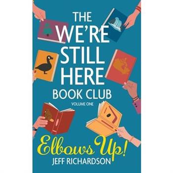 The We're Still Here Book Club. Volume One