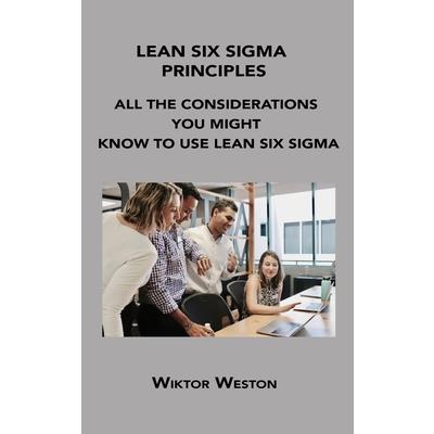 Lean Six SIGMA Principles
