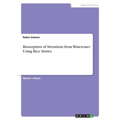 Biosorption of Strontiom from Watewater Using Rice Straws