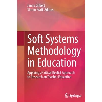 Soft Systems Methodology in Education