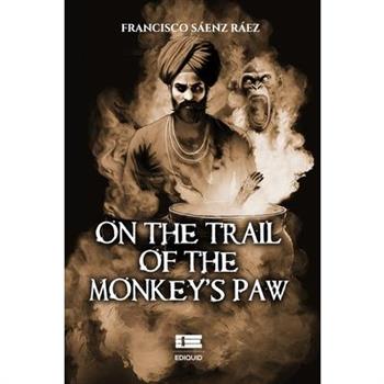 On the trail of the monkey’s paw