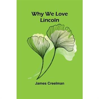 Why We Love Lincoln
