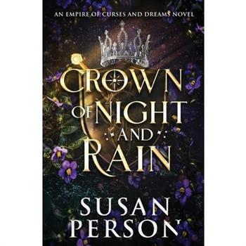Crown of Night and Rain
