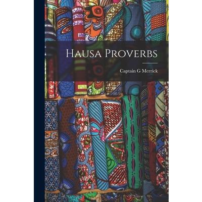 Hausa Proverbs Hausa Proverbs