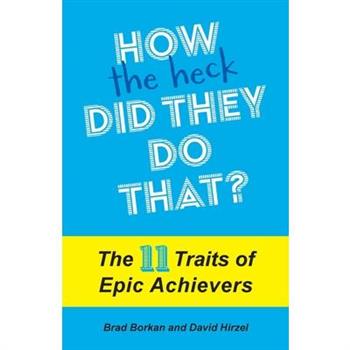 How the Heck Did They Do That?