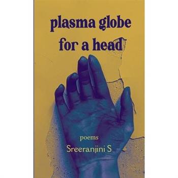 Plasma Globe for a Head