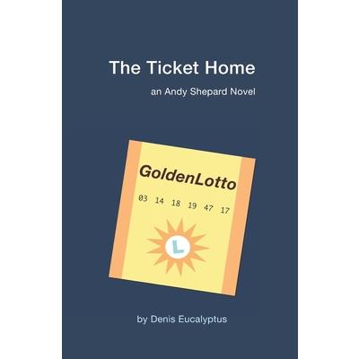 The Ticket Home