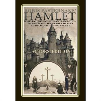 Boris Pasternaks' Hamlet
